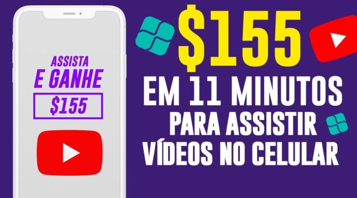 Ganhe $155 em 11 MINUTOS! (para Assistir a Vídeos no Celular) Como Ganhar dinheiro na Internet