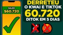 60.720 DTOK em 5 Dias (DERRETEU o KWAI e TIKTOK) Ganhar dinheiro assistindo vídeos no celular[Ditok]