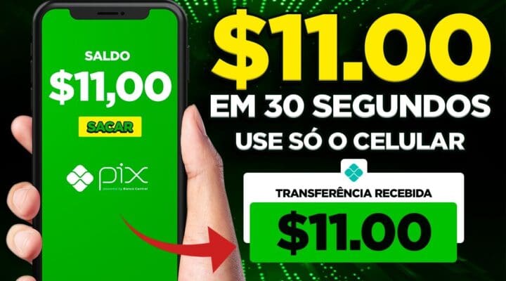 🚨GANHE $ 11.00 EM 30 SEGUNDOS (Basta Usar só o Celular – Ganhe dinheiro na internet em casa