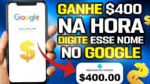 GANHE $400 IMEDIATAMENTE DIGITE esse NOME NO GOOGLE de graça (PROVADO) Ganhe dinheiro online