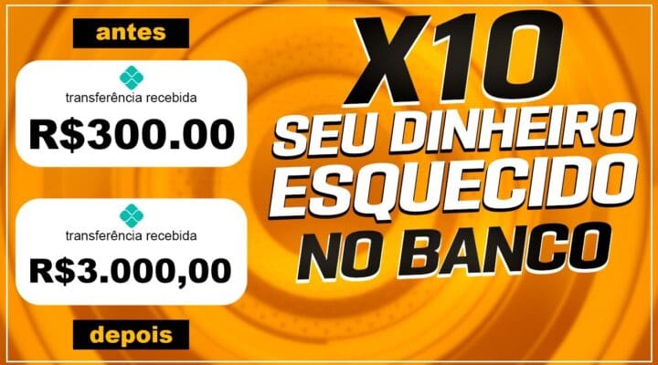 💵Banco central Dinheiro Esquecido Como MULTIPLICAR SEU DINHEIRO 10X esquecido no banco (NOVO)