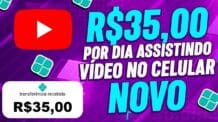 😍Ganhe R$ 35,00 POR DIA (Assistindo Vídeo no Celular) OPORTUNIDADE Como Ganhar dinheiro online