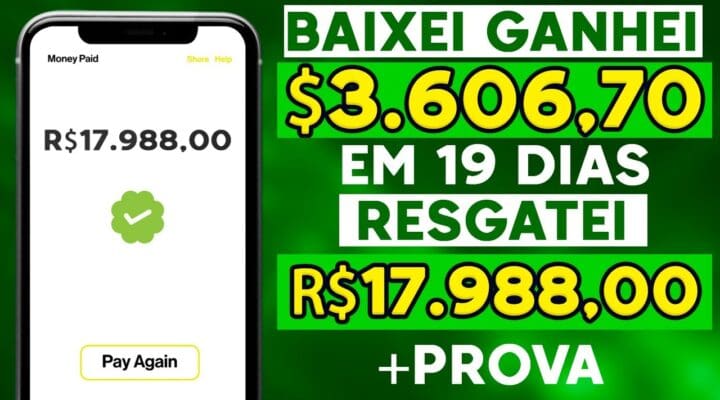 [BAIXEI GANHEI $3.606,70] em 19 DIAS Resgatei R$17.988,00 [+PROVA] Ganhar Dinheiro na internet