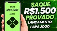 SAQUE [ R$1.500 COMPROVADO] LANÇAMENTO PLATAFORMA (Papa Jogo ) GANHE Dinheiro no Cadastro TODO DIA