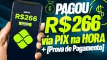 😲APLICATIVO PAGOU R$266 via PIX na HORA [Prova de Pagamento] – Ganhe dinheiro a cada clique em 2023