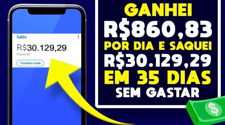 GANHEI R$860,83 Por Dia e SAQUEI R$30.129,29 em 35 DIAS] [+PROVA] Como Ganhar Dinheiro na internet