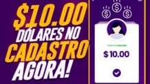 NOVO APP GANHE $10.00 DÓLAR no CADASTRO (SAQUE VIA PIX) – APLICATIVO PAGANDO NO CADASTRO