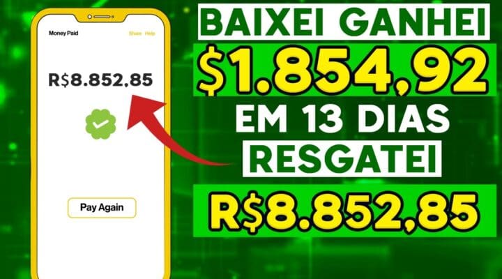 [BAIXEI GANHEI $1.854,92] em 13 DIAS Resgatei R$8.852,85 [+PROVA] Ganhar Dinheiro na internet