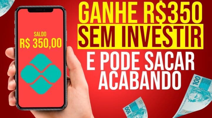 GANHE $350 SEM INVESTIR e PODE SACAR + BÔNUS ESPECIAL (Aplicativo) Como Ganhar Dinheiro na Internet