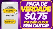 Ganhe $ 0,75 por cada clique – Site pagando de Verdade [SEM GASTAR] Ganhar dinheiro na internet