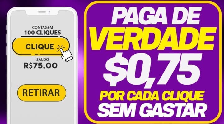 Ganhe $ 0,75 por cada clique – Site pagando de Verdade [SEM GASTAR] Ganhar dinheiro na internet