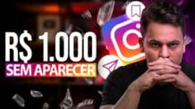 7 Passos para ganhar R$1.000 com Instagram (sem aparecer)