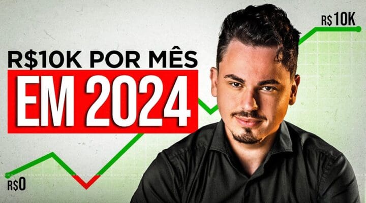 A melhor forma de GANHAR 10k por mês em 2024