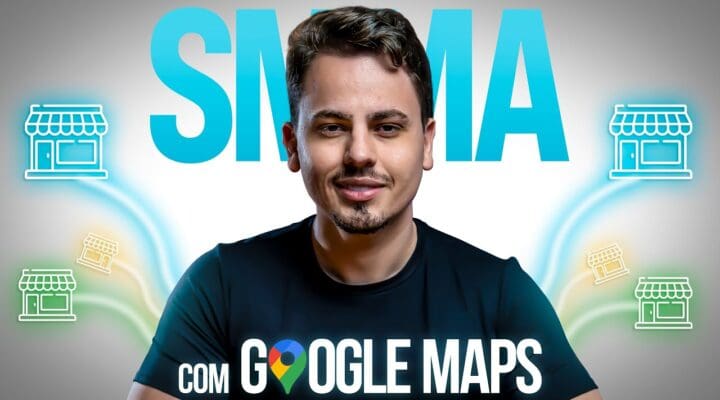 Faça R$100 Reais Por Dia Com o Google Maps (SMMA)