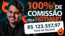 COMO GANHAR 100% DE COMISSÃO EM QUALQUER PRODUTO DA HOTMART