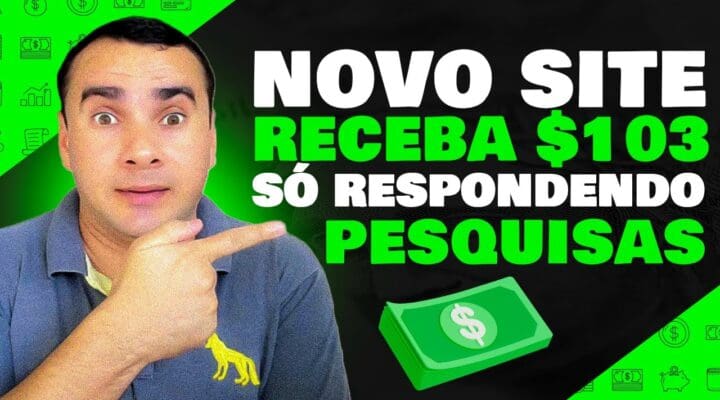 [URGENTE]NOVO SITE para Você GANHAR DINHEIRO $103,00 SÓ RESPONDENDO PESQUISAS ONLINE|Ganhar dinheiro