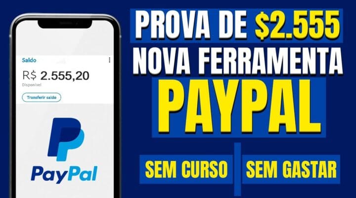 🚨NOVA FERRAMENTA do PAYPAL! Já fiz R$ 2.555 – [Sem Curso e Sem experiência] Ganhar Dinheiro Online