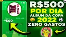 Como Ganhar (R$ 500 por dia  com o ALBUM DA COPA 2022) SEM COMPRAR SEM COLECIONAR FIGURINHAS DA COPA