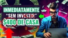 IMEDIATAMENTE Ganhe Dinheiro em CASA $400 DIGITE NO GOOGLE [SEM INVESTIR] Ganhe dinheiro online