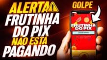 Frutinha do Pix 🚨ALERTA: Frutinha do Pix [Não Está Pagando] Cuidado com o Golpe! #viniciusvieira