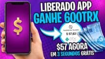 [LIBERADO] 600TRX APLICATIVO DE GANHAR DINHEIRO NA INTENET de VERDADE e PAGA NA HORA (NOVO)