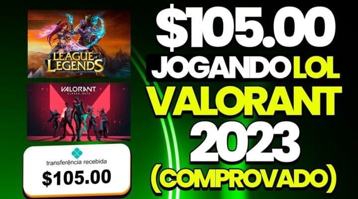 [SAQUE EM 5 MIN] APP Paga $105 Jogando | SEM MEDO Melhor App de Ganhar Dinheiro LOL /VALORANT 2023