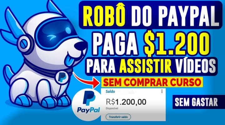 GANHE $1.200 em 60 Min Usando esse ROBÔ do PAYPAL | Ganhar Dinheiro Assistindo Vídeos no YouTube