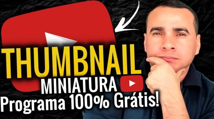 Passo a Passo Criar Thambnail Miniatura para Vídeo Youtube (100%Grátis)