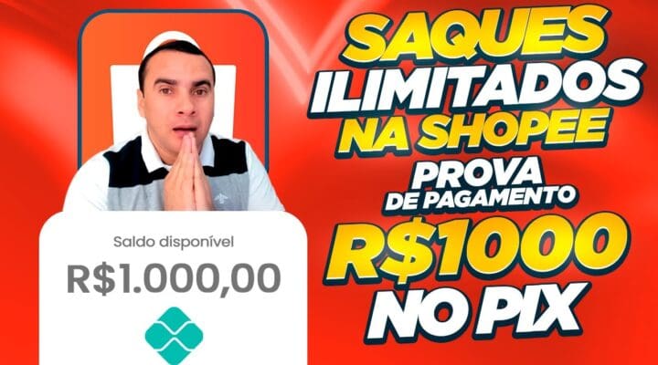 SAQUES ILIMITADOS na SHOPEE PROVA DE PAGAMENTO R$1000 no PIX + R$60 no CADASTRO Ganhar dinheiro