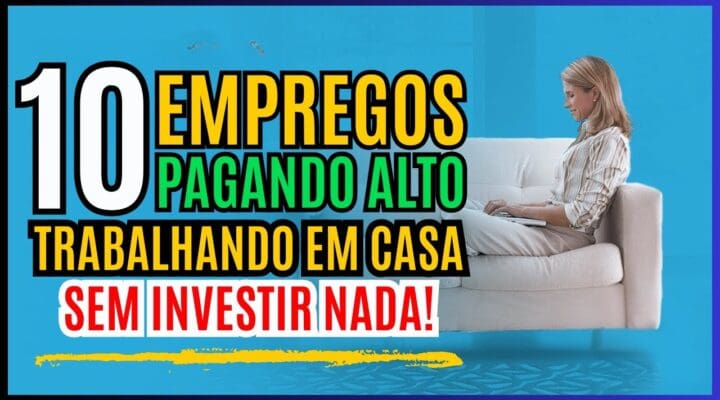 10 Empregos Mais bem Pagos que você PODE FAZER em CASA! Saiba Como Ganhar Dinheiro Online